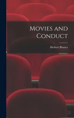 Film e condotta - Movies and Conduct