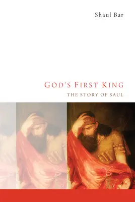 Il primo re di Dio: La storia di Saul - God's First King: The Story of Saul