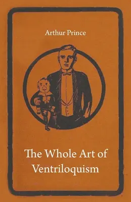 Tutta l'arte del ventriloquio - The Whole Art of Ventriloquism