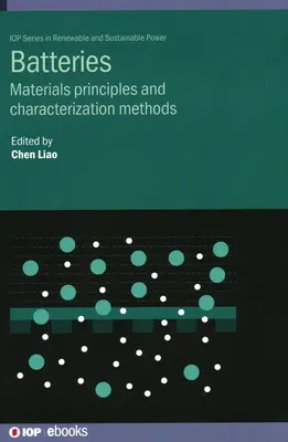Batterie: Principi dei materiali e metodi di caratterizzazione - Batteries: Materials Principles and Characterization Methods