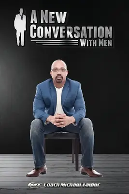Una nuova conversazione con gli uomini - A New Conversation With Men