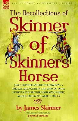 I ricordi di Skinner del cavallo di Skinner - James Skinner e i suoi 