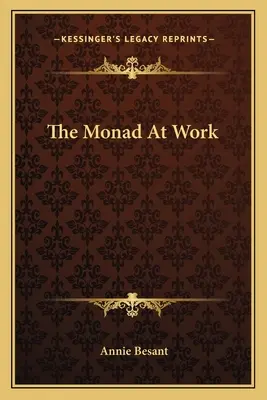 La monade al lavoro - The Monad At Work