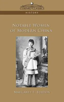 Donne illustri della Cina moderna - Notable Women of Modern China