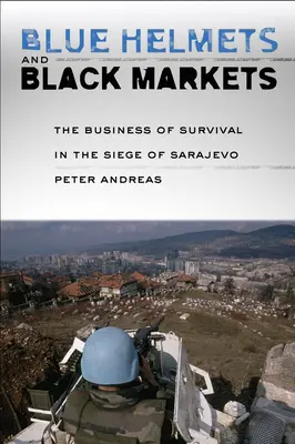 Caschi blu e mercati neri - Blue Helmets and Black Markets
