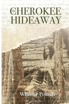 Il nascondiglio dei Cherokee - The Cherokee Hideaway