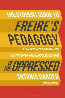 Guida dello studente alla “Pedagogia degli oppressi” di Freire - The Student Guide to Freire's 'Pedagogy of the Oppressed'