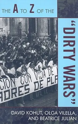 La A alla Z delle guerre sporche - The A to Z of the 'Dirty Wars'