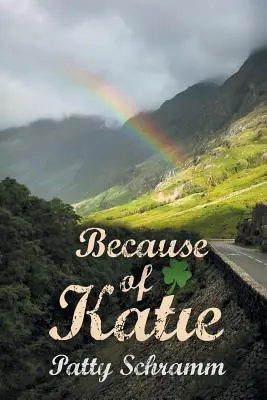 A causa di Katie - Because of Katie