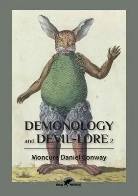 Demonologia e teoria del diavolo 2 - Demonology and Devil-Lore 2