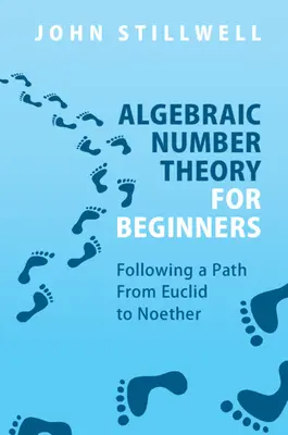 Teoria algebrica dei numeri per principianti - Algebraic Number Theory for Beginners