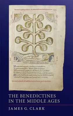I Benedettini nel Medioevo - The Benedictines in the Middle Ages