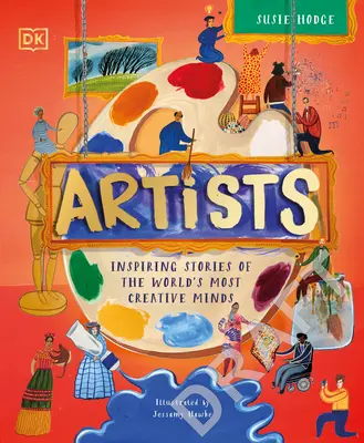 Artisti: Storie ispirate della loro vita e delle loro opere - Artists: Inspiring Stories of Their Lives and Works