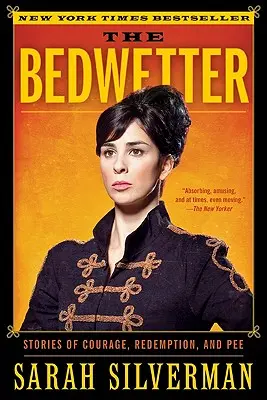 Il Bedwetter: Storie di coraggio, riscatto e pipì - The Bedwetter: Stories of Courage, Redemption, and Pee
