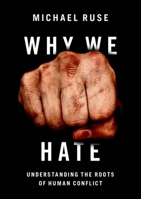 Perché odiamo: capire le radici del conflitto umano - Why We Hate: Understanding the Roots of Human Conflict