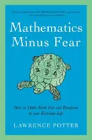 Matematica meno paura - Mathematics Minus Fear