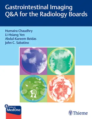 Domande e risposte sull'imaging gastrointestinale per l'esame di radiologia - Gastrointestinal Imaging Q&A for the Radiology Boards