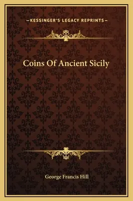 Monete della Sicilia antica - Coins Of Ancient Sicily