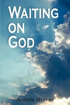 Aspettare Dio - Waiting on God