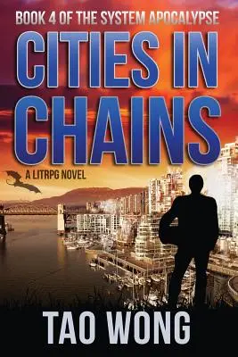 Città in catene: Un LitRPG apocalittico - Cities in Chains: An Apocalyptic LitRPG