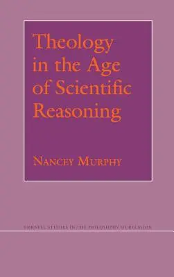 La teologia nell'epoca del ragionamento scientifico - Theology in the Age of Scientific Reasoning