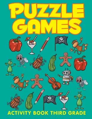 Giochi di puzzle: Libro di attività per la terza elementare - Puzzle Games: Activity Book Third Grade