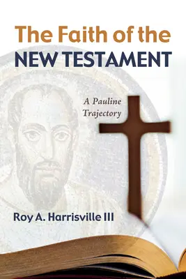 La fede del Nuovo Testamento - The Faith of the New Testament
