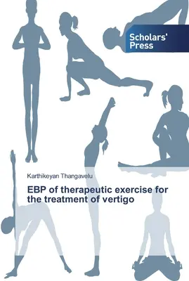 EBP dell'esercizio terapeutico per il trattamento delle vertigini - EBP of therapeutic exercise for the treatment of vertigo