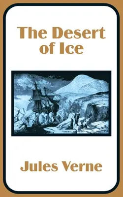Il deserto di ghiaccio - The Desert of Ice