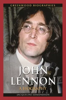 John Lennon: una biografia - John Lennon: A Biography