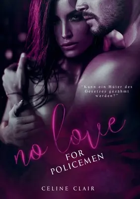 Nessun amore per i poliziotti - No love for policemen