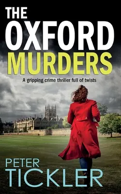 GLI OMICIDI DI OXFORD un thriller avvincente e ricco di colpi di scena - THE OXFORD MURDERS a gripping crime thriller full of twists