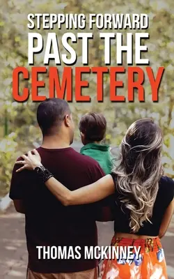 Fare un passo avanti oltre il cimitero - Stepping Forward Past the Cemetery