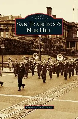 La collina Nob di San Francisco - San Francisco's Nob Hill