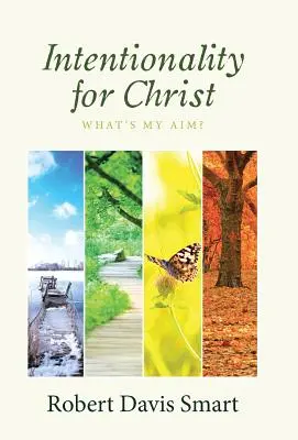 Intenzionalità per Cristo: Qual è il mio obiettivo? - Intentionality for Christ: What's My Aim?