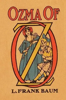 Ozma di Oz - Ozma of Oz