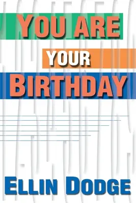 Tu sei il tuo compleanno - You Are Your Birthday