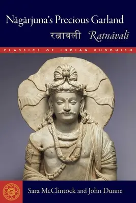 La preziosa ghirlanda di Nagarjuna: Ratnavali - Nagarjuna's Precious Garland: Ratnavali