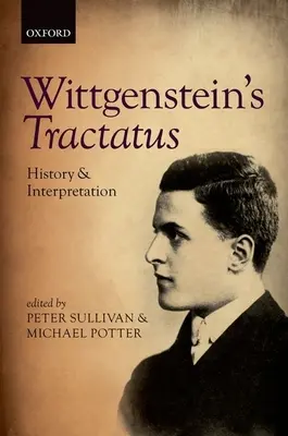 Il Tractatus di Wittgenstein: Storia e interpretazione - Wittgenstein's Tractatus: History and Interpretation