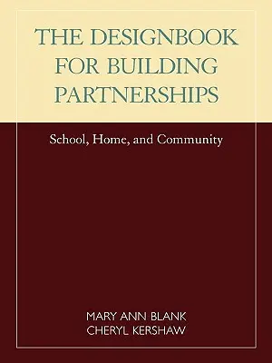 Designbook per la costruzione di partenariati: Scuola, casa e comunità - Designbook for Building Partnerships: School, Home, and Community