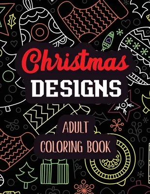 Disegni di Natale - Libro da colorare per adulti: Libro da colorare per adulti con bellissimi fiori invernali, rilassanti scene natalizie invernali, Cristo e la sua famiglia. - Christmas Designs - Adult Coloring Book: Coloring Book for Adults Featuring Beautiful Winter Florals, Relaxing Winter Christmas holiday scenes, Christ