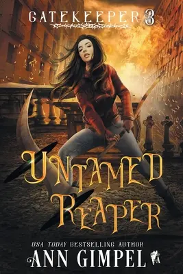 Il Mietitore Indomito: Un fantasy urbano - Untamed Reaper: An Urban Fantasy