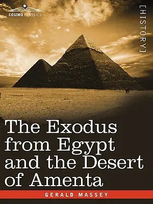 L'esodo dall'Egitto e il deserto di Amenta - The Exodus from Egypt and the Desert of Amenta