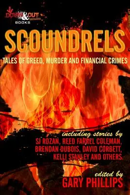 Furfanti: Storie di avidità, omicidi e crimini finanziari - Scoundrels: Tales of Greed, Murder and Financial Crimes