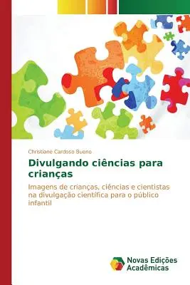Divulgando cincias para crianas