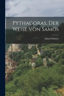 Pitagora, il saggio di Samo - Pythagoras, der Weise von Samos