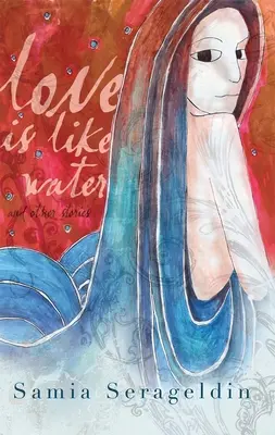 L'amore è come l'acqua e altre storie - Love Is Like Water and Other Stories