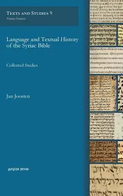 Lingua e storia testuale della Bibbia siriaca - Language and Textual History of the Syriac Bible