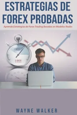 Strategie di trading sul mercato Forex - Estrategias de Forex Probadas