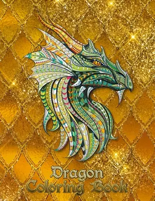 Libro da colorare sui draghi: 31 draghi aspettano di essere dipinti da te! Lasciate che la vostra immaginazione si scateni e trasformate i draghi con colori infuocati! - Dragon Coloring Book: 31 dragons are waiting to be painted by YOU! Let your imagination run wild and transform the dragons with fiery color!